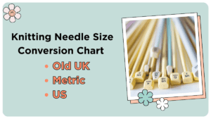 knitting needle sizing conversion chart by jane burns