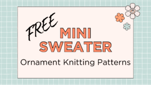 mini sweater ornament knitting pattern jane burns free pattern