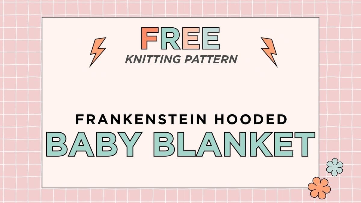 Frankenstein Monster Baby Blanket Knitting Pattern: Free